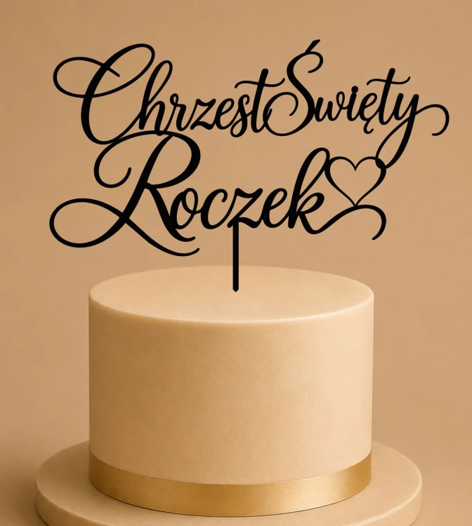 Topper na Chrzest i Roczek